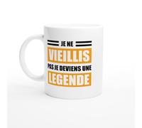 Mug Retraite - je ne viellis pas je deviens une légende - Mug humour - tasse anniversaire - idée cadeau homme - tasse fun original
