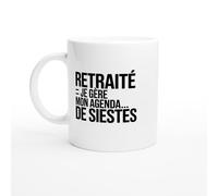 Mug retraité - Retraité je gère mon agenda de siestes - Mug humour - tasse anniversaire - idée cadeau homme - tasse fun original