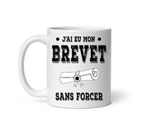 Mug Réussite diplôme Collège J'ai eu mon Brevet sans forcer collègien Tasse