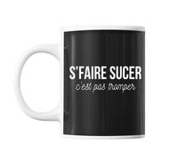 Mug S'faire Sucer C'est Pas Tromper Référence Daamso Tasse Cadeau Personnalisé