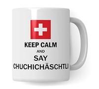 Mug Suisse drôle Cadeau Suisse Dialekt Inscription Keep Calm and Say Chuchichäschtli Tasse à café Suisse Humour Witz Suisse Tasse à café Suisse Tasse à café Suisse