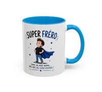 Mug Super Fréro - Comme un Frère Normal Mais Avec des Super-Pouvoirs - Tass | Size 11oz, Couleur Light Blue