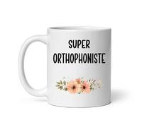 Mug super orthophoniste fleurs Tasse orthophoniste femme