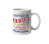 Mug Supporter de Lyon c'est carrément plus cool - Cadeau Original OL - Idée Cadeau Lyonnais, Anniversaire, Fête des Pères, Noël - Tasse Olympique de Lyon 330 ml céramique