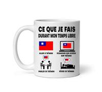 Mug Taïwan ce que je fais durant mon temps libre Tasse humour voyage