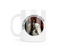 Mug tasse céramique à message - Blanc - Cadeau humour - Louis 14 XIV C'est pas Versailles ici ! - ref4105 - France