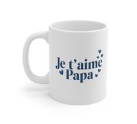 Mug Tasse ""Je t'aime Papa"" - Idée Cadeau Émotionnel pour Papa