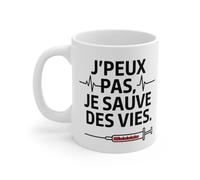 Mug Tasse J'Peux Pas, Je Sauve des Vies - Idéal pour Héros du Quotidien Taille 11oz