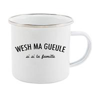 Mug Tasse Rétro en métal émaillé imprimé humour citation Wesh ma gueule si si la famille - ref1616