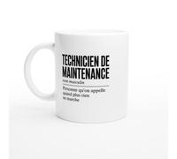 Mug Technicien de Maintenance Personne Qu'On Appelle Quand Plus Rien | Tasse Humour Agent de Maintenance - Idée Cadeau Originale