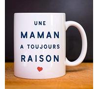 Mug Une Maman A Toujours Raison 2 Mpt - Mug céramique imprimé en France de la marque Ma petite tribu