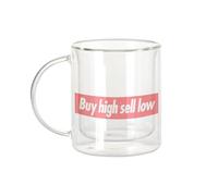 Mug Verre Double Paroi - Buy High Sell Low Red Crypto Currency Trading Blockchain Finance Business Bitcoin Humour Meme - Tasse a Cafe et The Isotherme 330ml Effet Suspendu Anti-Brulure Imprime en