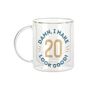 Mug Verre Double Paroi - Damn I make 20 Look Good 20 Years Anniversary - Tasse a Cafe et The Isotherme 330ml Effet Suspendu Anti-Brulure Imprime en France
