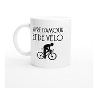 Mug Vivre d’Amour et de Vélo - Tasse Cadeau Cycliste - Idée Cadeau Passion Vélo - Mug Original Amoureux du Cyclisme