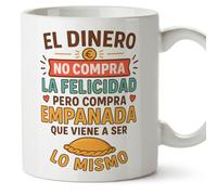 Mugffins cadeau drôle | tasse drôle avec phrase El dinero no compra la felicidad pero compra empanada en Espagnol | humour, original | comida v1