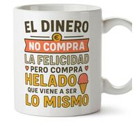 Mugffins cadeau drôle | tasse drôle avec phrase El dinero no compra la felicidad pero compra helado en Espagnol | humour, original | comida v1