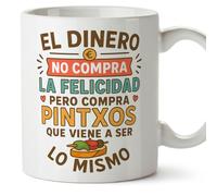 Mugffins cadeau drôle | tasse drôle avec phrase El dinero no compra la felicidad pero compra pintxos en Espagnol | humour, original | comida v1