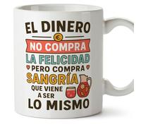 Mugffins cadeau drôle | tasse drôle avec phrase El dinero no compra la felicidad pero compra sangría en Espagnol | humour, original | comida v1