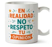 Mugffins cadeau drôle | tasse drôle | En realidad no respeto tu opinión en Espagnol | Graciosas v2