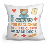 Mugffins Coussin avec Rembourrage avec Texte Gracias por escuchar lo Que el Cuerpo no sabe decir en Espagnol | 40x40cm Polyester | sanitarios v3