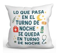 Mugffins Coussin avec Rembourrage et Phrase Lo Que pasa en el turno de Noche se queda... en Espagnol | 40x40cm Polyester | Cadeau pour médecins, infirmières, soignants | sanitarios v6