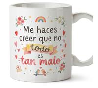 Mugffins Mug amoureux avec texte Me haces creer que no todo es tan malo en Espagnol | Cadeau amour et amitié | 330 Ml 11 oz | Compatible micro-ondes et lave-vaisselle | enamorados v1