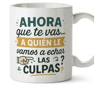 Mugffins mug avec message Ahora que te vas… ¿a quién le vamos a echar las culpas? en Espagnol | cadeau départ collègue drôle bureau | 330 ml 11 oz | Adiós compa v1
