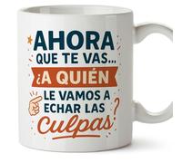Mugffins mug avec message Ahora que te vas… ¿a quién le vamos a echar las culpas? en Espagnol | cadeau départ collègue drôle bureau | 330 ml 11 oz | Adiós compa v2