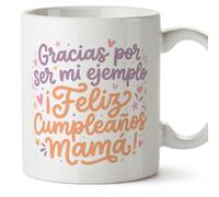 Mugffins mug avec texte Gracias por ser mi ejemplo ¡Feliz cumpleaños mamá! en Espagnol | cadeau original maman anniversaire | céramique 330 Ml 11 oz | petit-déjeuner café | papi mami v6