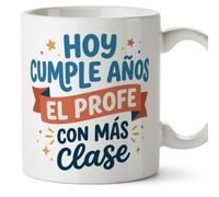 Mugffins mug cadeau enseignant anniversaire avec texte Hoy cumple años el profe con más clase en Espagnol | Céramique 330 Ml 11 oz | Profesorado v4