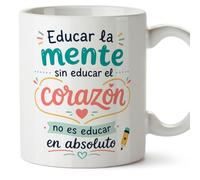Mugffins mug enseignant avec texte Educar la mente sin educar el corazón no es educar en absoluto en Espagnol | cadeau professeur école | idée remerciement | Infantil v1