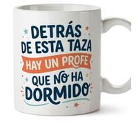 Mugffins mug enseignant drôle avec texte Detrás de esta taza hay un profe que no ha dormido en Espagnol | cadeau professeur école | céramique 330 Ml/11 oz | Profesorado v7
