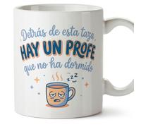 Mugffins mug enseignant drôle avec texte Detrás de esta taza hay un profe que no ha dormido en Espagnol | cadeau professeur école | céramique 330 Ml/11 oz | Profesorado v6
