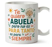 Mugffins mug grand-mère avec texte Te quiero abuela pero no es para tanto es para siempre en Espagnol | cadeau mamie original anniversaire Noël | 330 Ml 11 oz | Abuelitos-2 v1.1MA