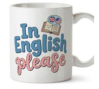 Mugffins Mug In English please en Espagnol | cadeau enseignant Espagnol | céramique 330 Ml/11 oz | micro-ondes et lave-vaisselle | Profesorado v1