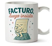 Mugffins mug independant avec phrase Facturo, luego insisto. en Espagnol | cadeau auto entrepreneur drôle freelance | 330 Ml 11 oz | Autónomos v2