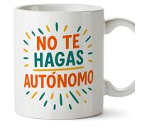 Mugffins mug independant avec phrase No te hagas autónomo en Espagnol | cadeau auto entrepreneur drôle freelance | 330 Ml 11 oz | Autónomos v1