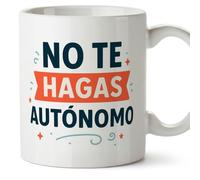 Mugffins mug independant avec phrase No te hagas autónomo en Espagnol | cadeau auto entrepreneur drôle freelance | 330 Ml 11 oz | Autónomos v2