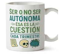 Mugffins mug indépendante pour femme avec phrase Ser o no ser autónoma Esa es la cuestión cada trimestre en Espagnol | cadeau auto-entrepreneuse drôle freelance | 330 Ml 11 oz | Autónomos v2