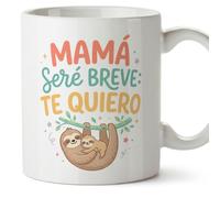 Mugffins mug maman avec texte Mamá seré breve: te quiero en Espagnol | 330 ml 11 oz | Cadeau original fête des mères | papi mami v2