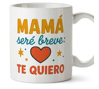 Mugffins mug maman avec texte Mamá seré breve: te quiero en Espagnol | 330 ml 11 oz | Cadeau original fête des mères | Papá y mamá v1.1MA