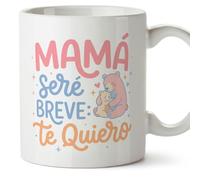 Mugffins mug maman avec texte Mamá seré breve: te quiero en Espagnol | 330 ml 11 oz | Cadeau original fête des mères | papi mami v4