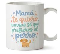 Mugffins mug maman avec texte Mamá te quiero aunque sé que prefieres al perro en Espagnol | 330 ml 11 oz | Cadeau original fête des mères | papi mami v3