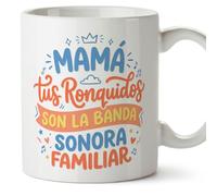 Mugffins mug maman avec texte Mamá tus ronquidos son la banda sonora familiar en Espagnol | 330 ml 11 oz | Cadeau original fête des mères | papi mami v2