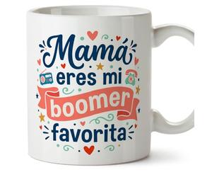 Mugffins mug maman drôle avec texte Mamá eres mi boomer favorita en Espagnol 330 ml/11 oz | cadeau fête des mères | idée originale maman | progenitores v4