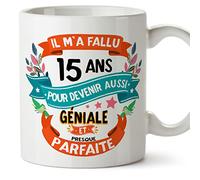 Mugffins Mug/Tasse Joyeux 15 Anniversaire - IL M'A FALLU 15 ANS POUR DEVENIR AUSSI GENIALE - Cadeau Original pour Homme et Femme