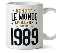 Mugffins Mug/Tasse Joyeux 1989 Anniversaire - Rendre le Monde Meilleur - Cadeau Original pour Homme et Femme