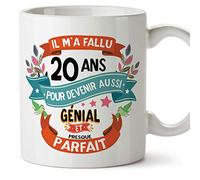 Mugffins Mug/Tasse Joyeux 20 Anniversaire - Il m'a Fallu 20 Ans pour Devenir Aussi Génial et Presque Parfait - Cadeau Original pour Homme et Femme