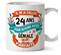 Mugffins Mug/Tasse Joyeux 24 Anniversaire - IL M'A FALLU 24 ANS POUR DEVENIR AUSSI GENIALE - Cadeau Original pour Homme et Femme