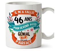 Mugffins Mug/Tasse Joyeux 46 Anniversaire - IL M'A FALLU 46 ANS POUR DEVENIR AUSSI GENIALE - Cadeau Original pour Homme et Femme